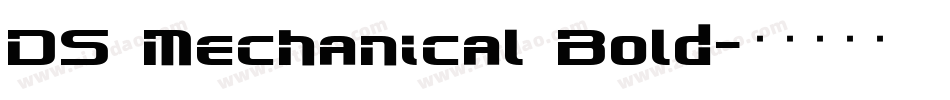 DS Mechanical Bold字体转换